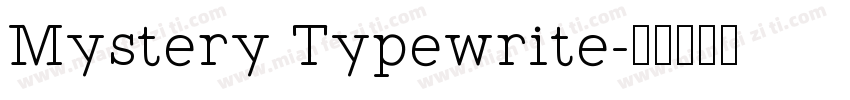 Mystery Typewrite字体转换